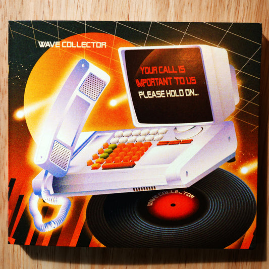 Your Call is Important to Us - Digipack CD