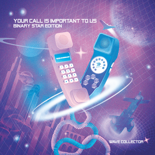 Your Call is Important to Us - Binary Star Edition